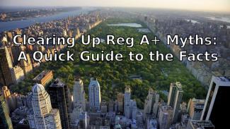 rod Clearing Up Reg A+ Myths: A Quick Guide to the Facts